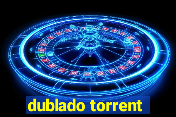 dublado torrent