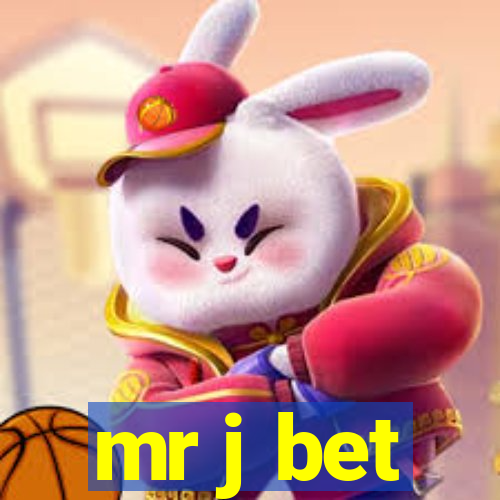 mr j bet