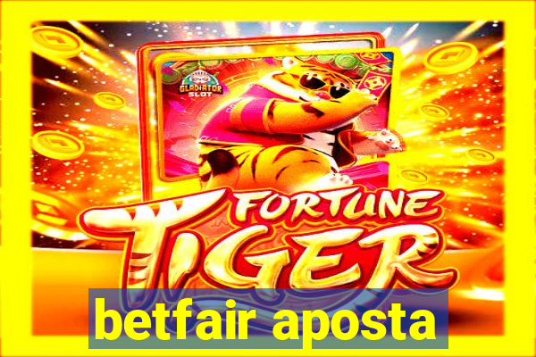 betfair aposta