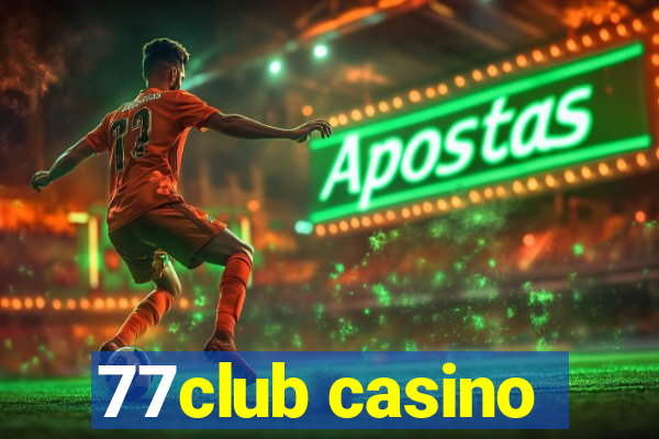 77club casino