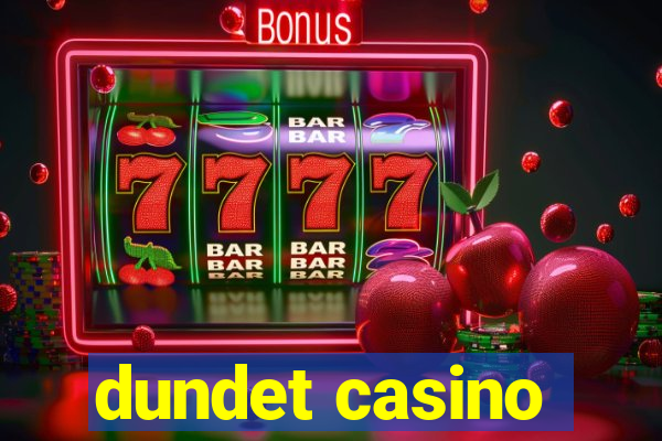 dundet casino