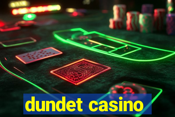 dundet casino