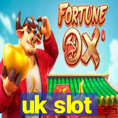 uk slot