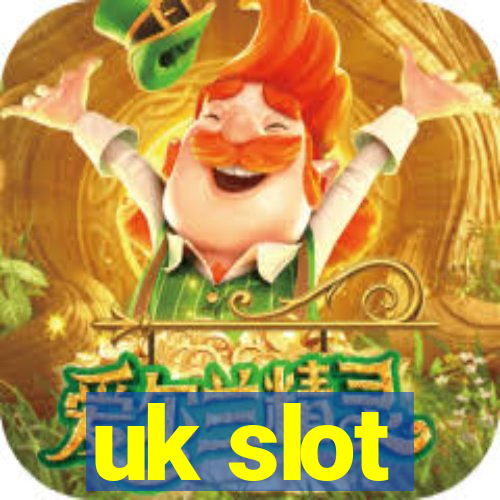 uk slot