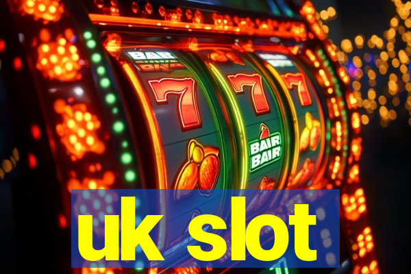 uk slot