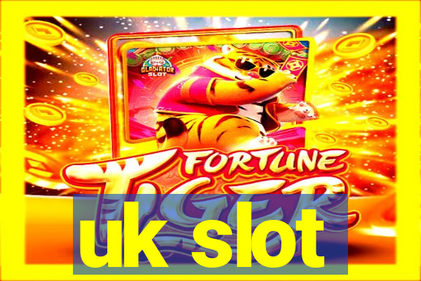 uk slot