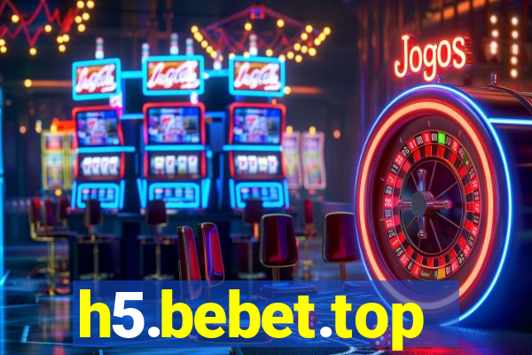 h5.bebet.top