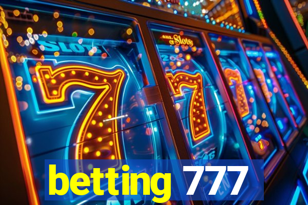 betting 777