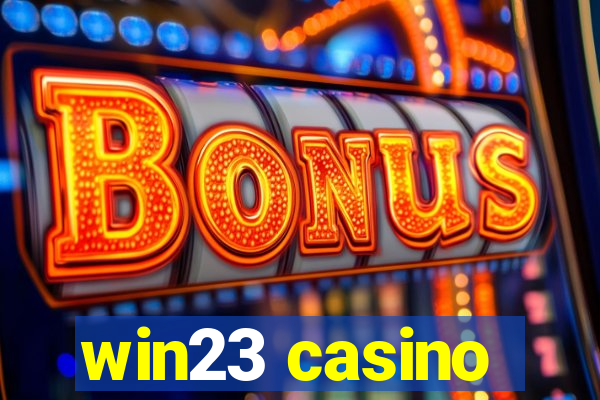 win23 casino