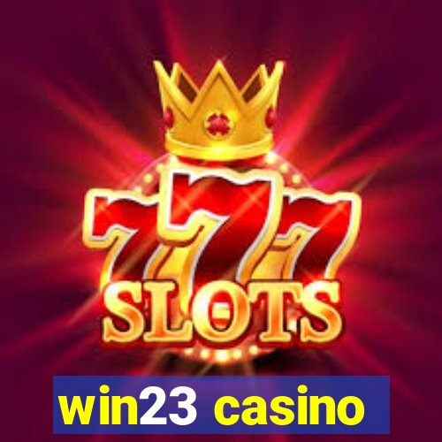 win23 casino