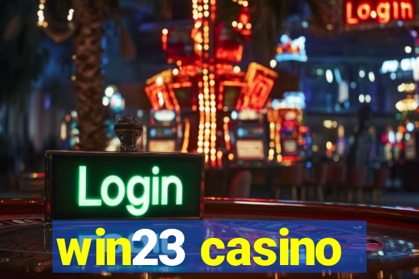 win23 casino