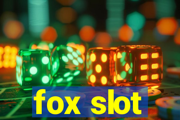 fox slot