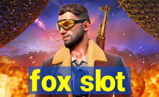 fox slot