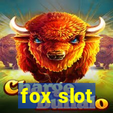 fox slot