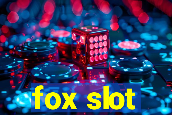 fox slot