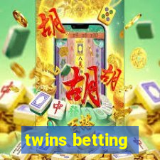 twins betting