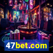 47bet.com