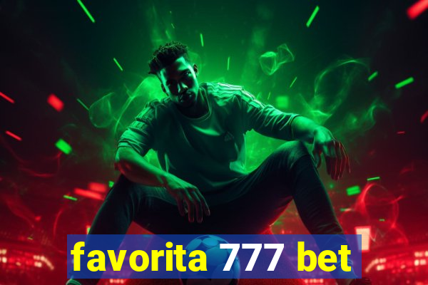 favorita 777 bet