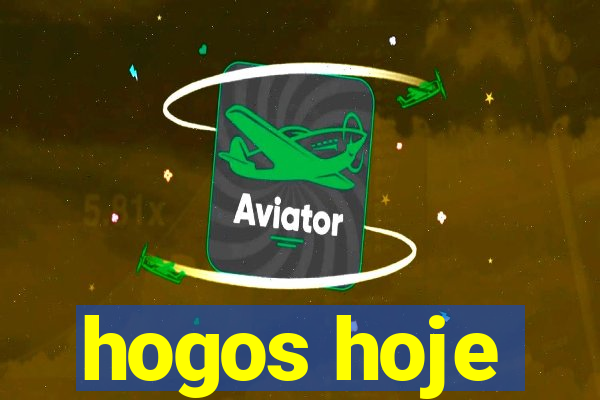 hogos hoje