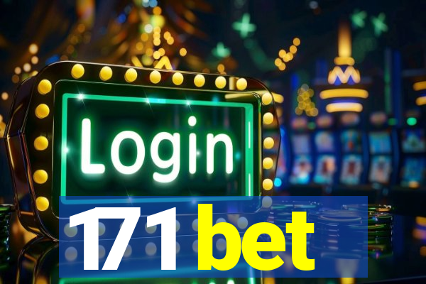 171 bet