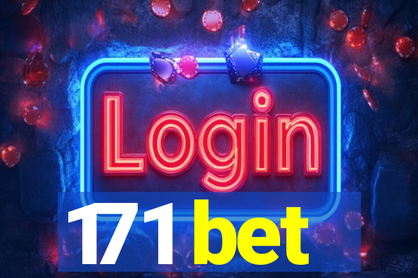 171 bet