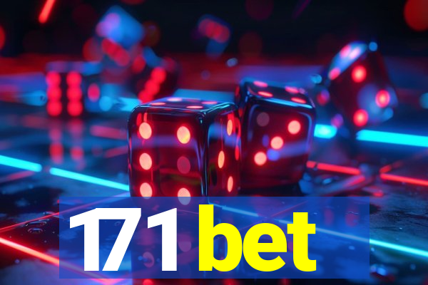 171 bet