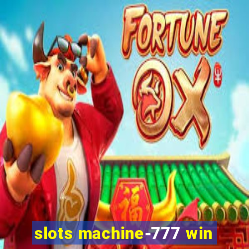 slots machine-777 win