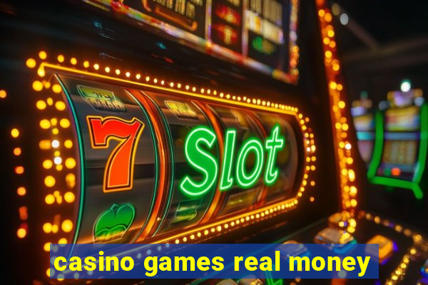 casino games real money