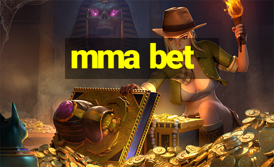 mma bet