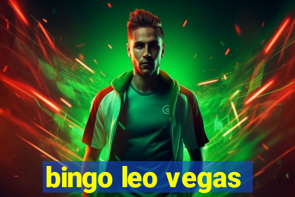 bingo leo vegas