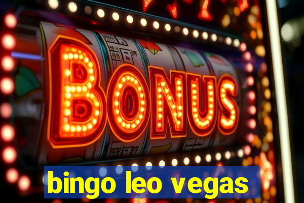 bingo leo vegas