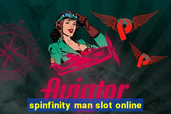 spinfinity man slot online