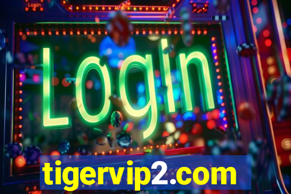 tigervip2.com