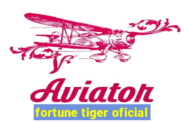 fortune tiger oficial