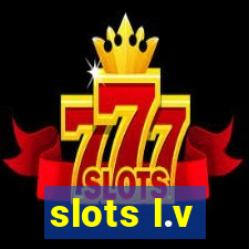 slots l.v