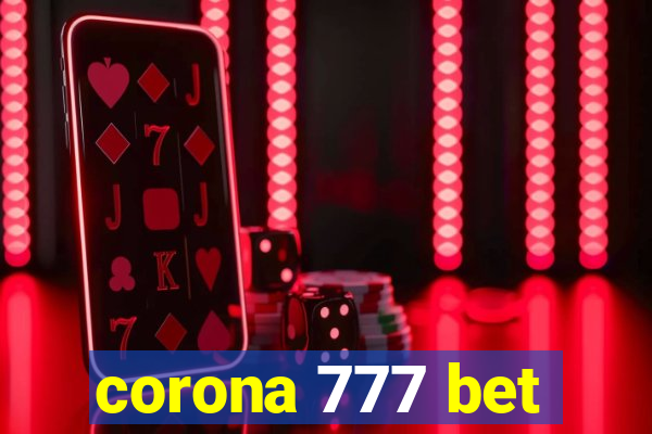 corona 777 bet