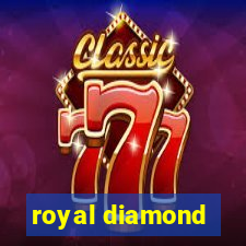 royal diamond