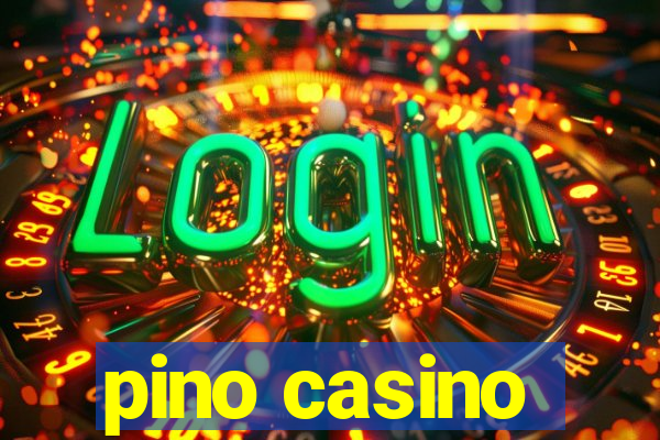 pino casino