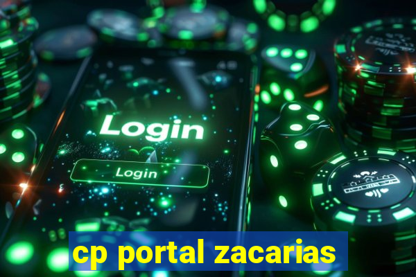 cp portal zacarias