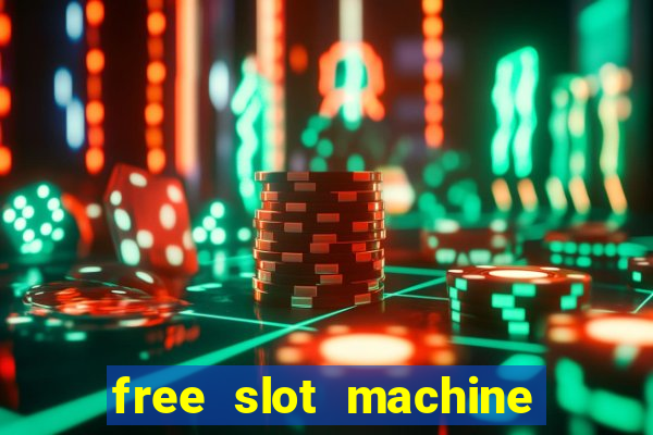 free slot machine games for fun