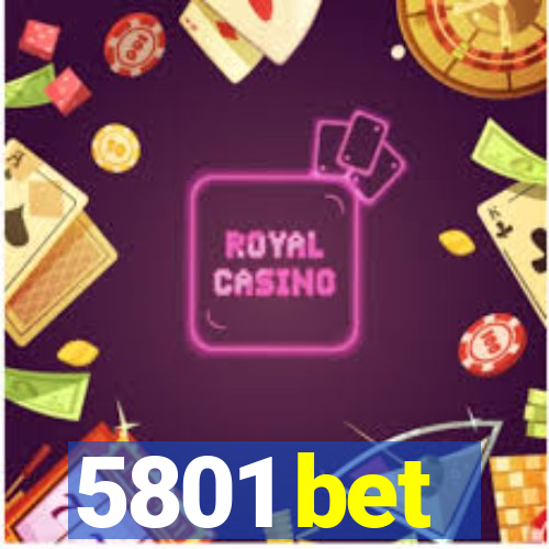 5801 bet