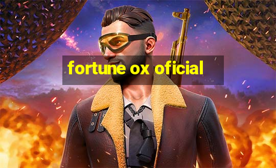 fortune ox oficial