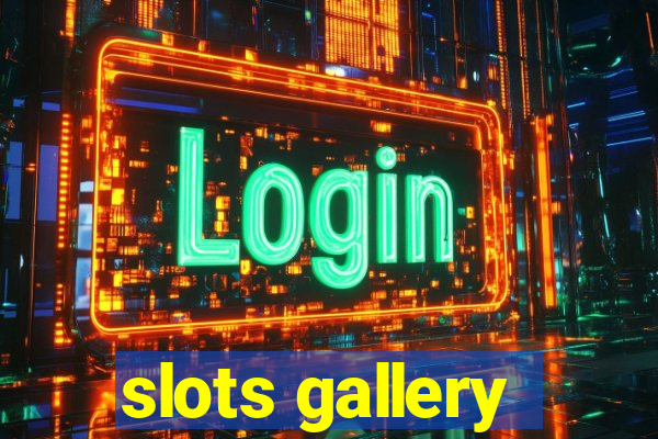 slots gallery