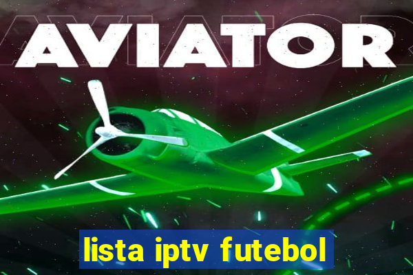 lista iptv futebol