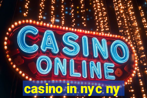 casino in nyc ny