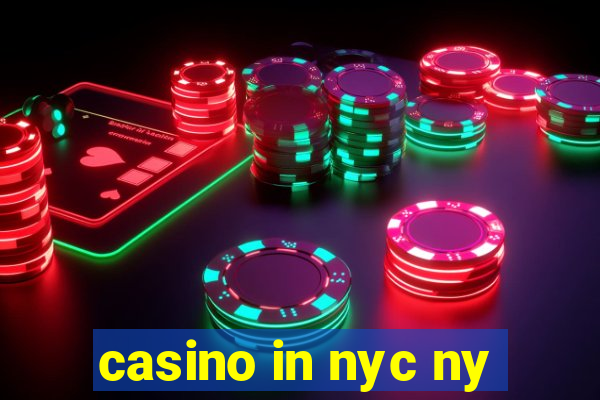 casino in nyc ny