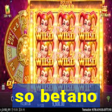 so betano