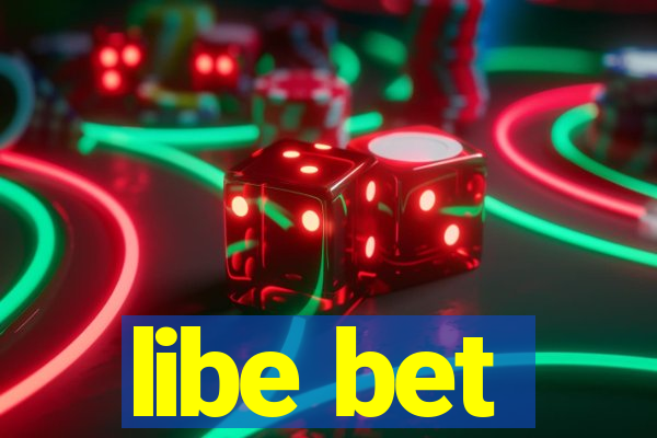 libe bet