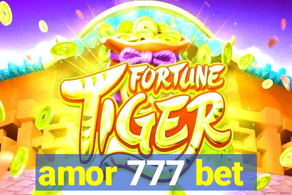 amor 777 bet