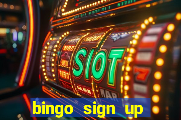 bingo sign up offers no wagering